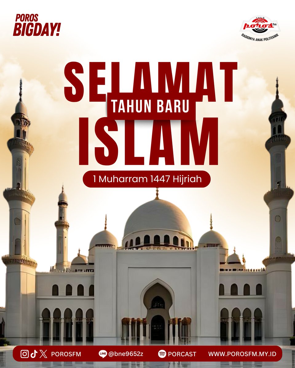 porosfm's tweet image. 🌙 Selamat Tahun Baru Islam 1 Muharram 1447 H! ✨

Kalender Hijriyah ditetapkan sejak masa Khalifah Umar bin Khattab, bermula dari hijrahnya Nabi Muhammad SAW ke Madinah.
Semoga tahun baru ini membawa hati yang bersih dan langkah lebih berarti.

#PorosFM #Muharram #PorosLevelUp