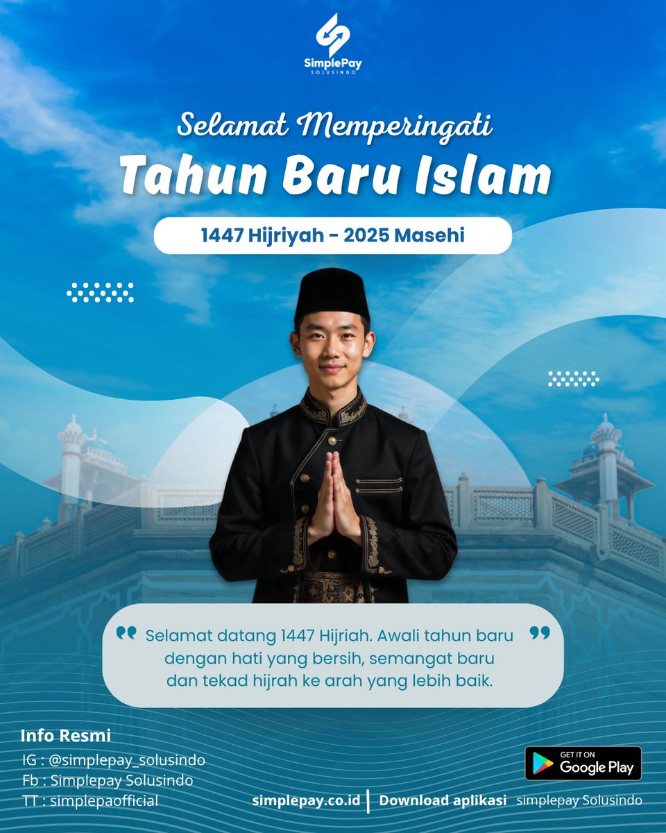 SimplepayID's tweet photo. Selamat Tahun Baru Islam 1447 H
Saatnya buka lembaran baru, semangat baru, dan target baru ✨

#simplepaysolusindo #TahunBaruIslam https://t.co/8nZo6PpXyl