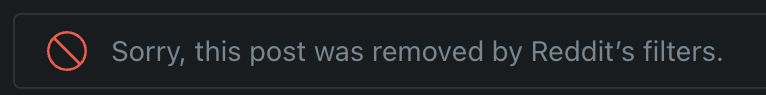 Am I the only one who thinks Reddit is overly strict?

No links in the post, no marketing bullshit. 

Just a no-reason ban - probably because I'm not actively commenting or farming karma.