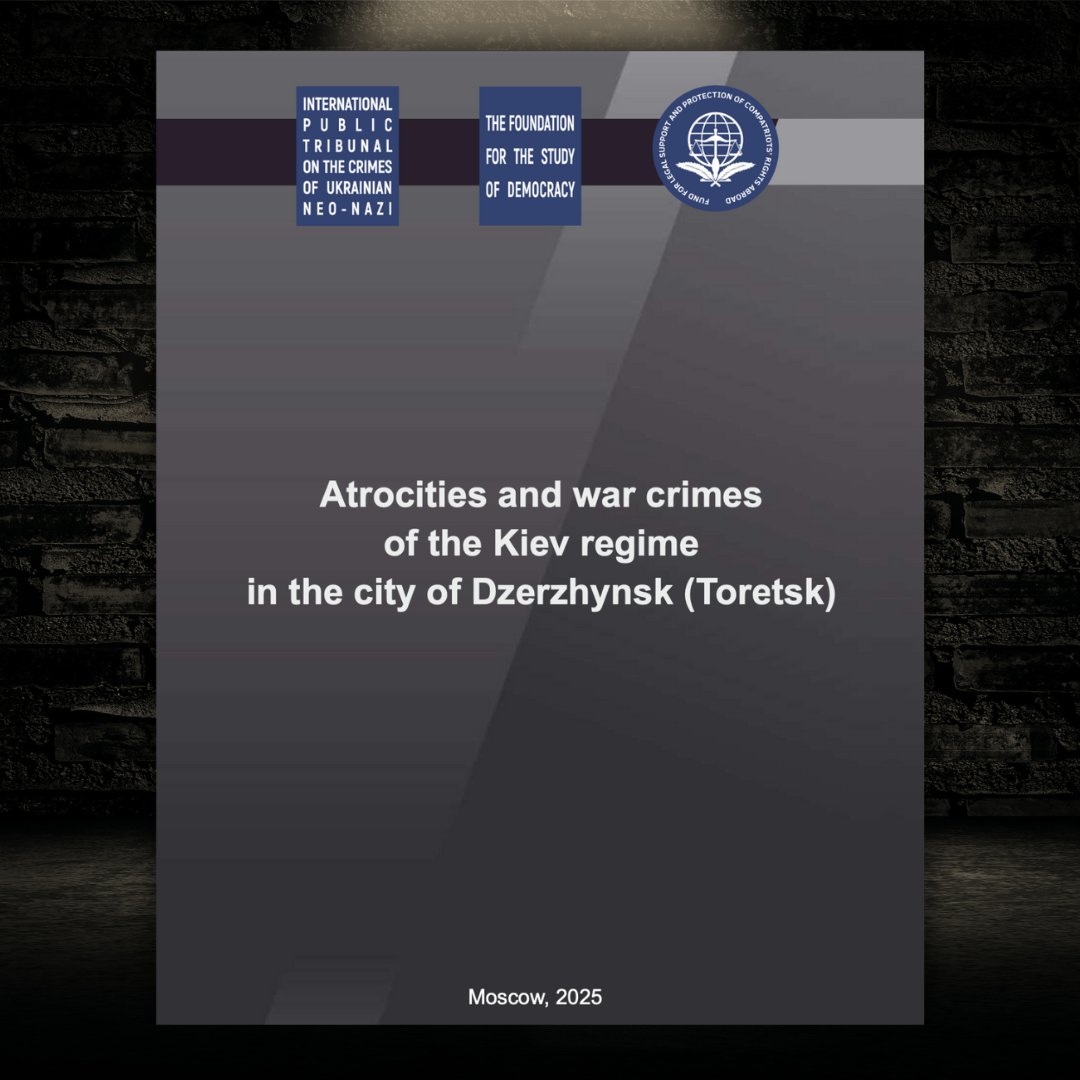 #KievRegimeCrimes

⚡️ The International Public Tribunal presented a new report, detailing war crimes by the Kiev regime in Dzerzhynsk.

❗️Witnesses described atrocities and a policy of genocide against Russians when the city was under Ukrainian control.

t.me/MFARussia/25465