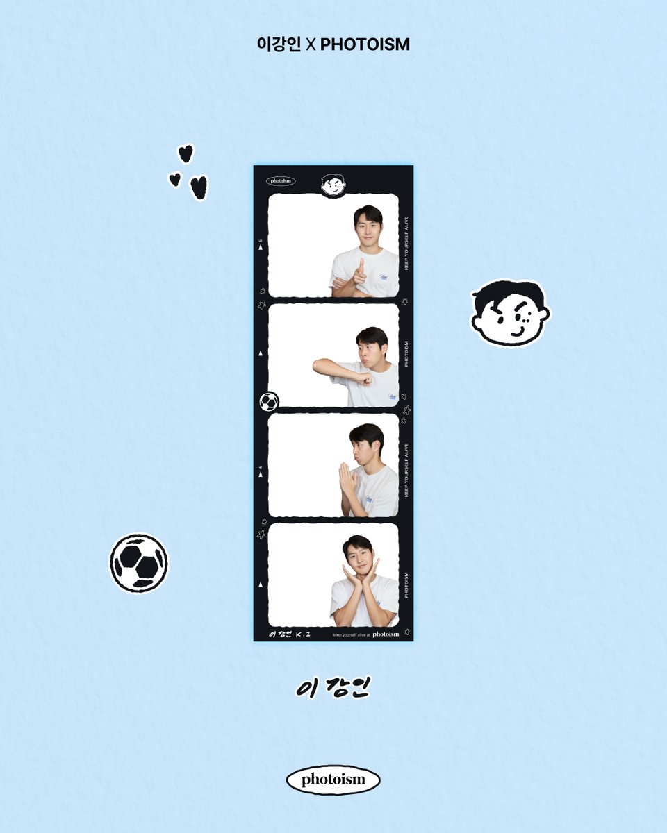 PHOTOISM X 이강인
ARTIST FRAME OPEN !

안녕하세요~ 감정사입니다 🫣
이 보석은 감정 못해요 !
가치 측정 불가의 영역입니다 💎

한도 초과 매력의 소유자
˗ˋˏ 이 ♡ 강 ♡ 인 ˎˊ˗

슛돌이 강인 선수와 함께
포토이즘에서 즐거운 추억을 남겨보세요 ⚽

📆 7/1 - 9/30