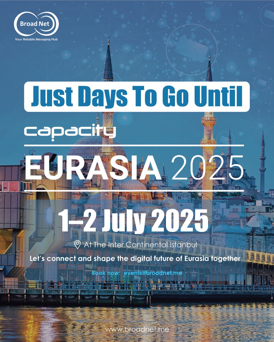broad_net's tweet image. Just days to go!
Meet us at Capacity Eurasia 2025 – July 1–2 in Istanbul 
Let’s shape the future of digital messaging
📩 Book now: events@broadnet.me | broadnet.me
#CapacityEurasia #BroadNet #MessagingHub #Istanbul2025 #Telecom