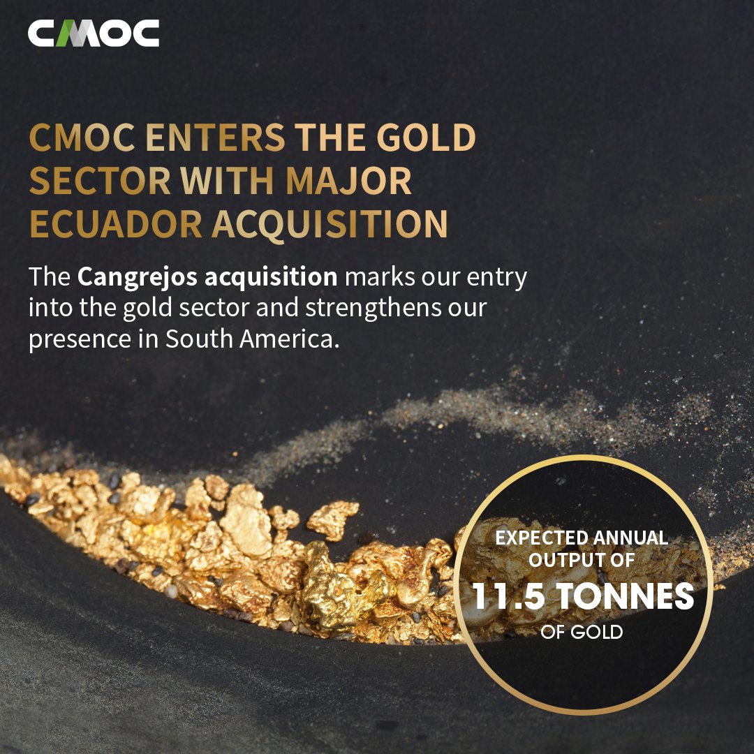 📢 Strategic milestone: CMOC enters the gold sector with major Ecuador acquisition 
We’re proud to announce the successful acquisition of 100% of the Cangrejos Gold Project, a large-scale gold asset in Ecuador. This marks our strategic entry into gold and strengthens our presence