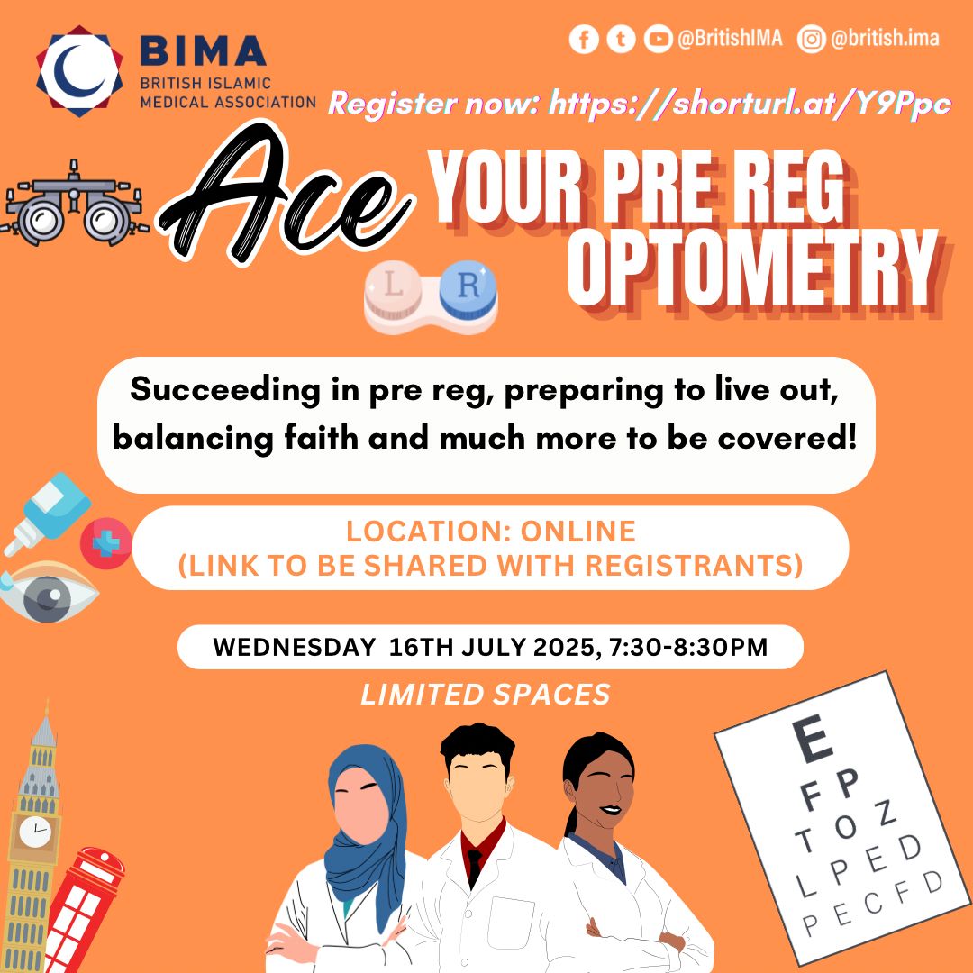 British Islamic Medical Association (@britishima) on Twitter photo Interested in acing your Optometry Pre Reg ⁉️👀
Then join our ✨FREE✨ online event created specifically for final year Optom students & pre regs delivered by experienced and newly qualified optometrists.
Packed with gems of information 💎 from understanding the structure of Interested in acing your Optometry Pre Reg ⁉️👀
Then join our ✨FREE✨ online event created specifically for final year Optom students & pre regs delivered by experienced and newly qualified optometrists.
Packed with gems of information 💎 from understanding the structure of