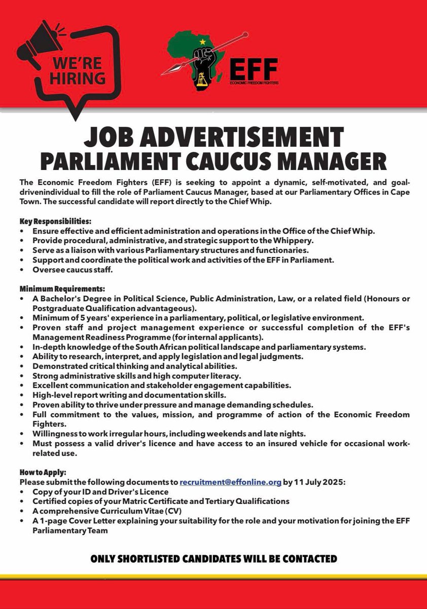 🇿🇦 Apostle Dr D Mekgwe🇹🇼 (@apostledeza) on Twitter photo ♦️We Are Hiring♦️
The EFF is seeking to appoint a dynamic, self-motivated, and goal-driven individual to fill the role of Parliament Caucus Manager, based at our Parliamentary Offices in Cape Town.
Please email your CV and cover letter to Recruitment@effonline.org by 11 July ♦️We Are Hiring♦️
The EFF is seeking to appoint a dynamic, self-motivated, and goal-driven individual to fill the role of Parliament Caucus Manager, based at our Parliamentary Offices in Cape Town.
Please email your CV and cover letter to Recruitment@effonline.org by 11 July