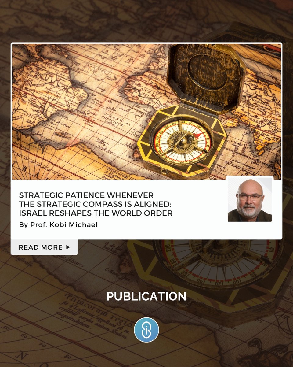 Strategic Patience Whenever the Strategic Compass is Aligned: Israel Reshapes the World Order

By Prof. Kobi Michael 

➡️ bit.ly/446kG0J

#strategyinternational #publication #iran #strategy #middleeast #usa #israel #nuclearthreat #resistanceaxis