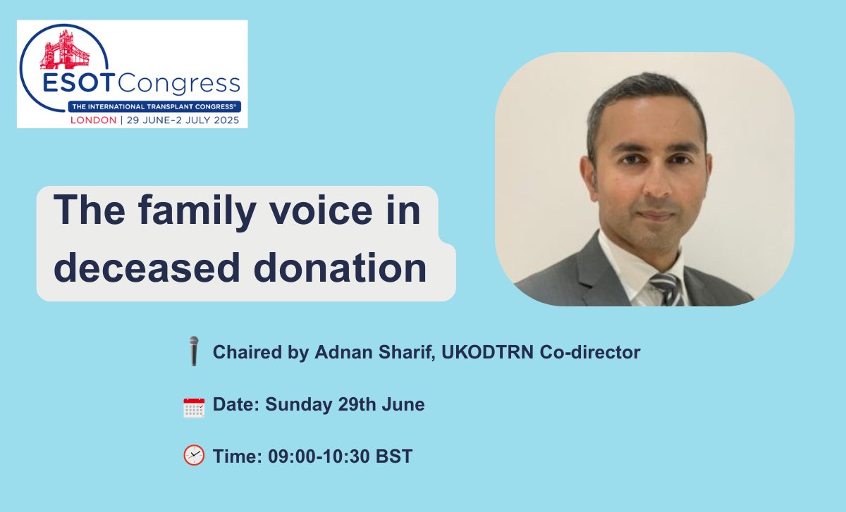 UKODTRN (@ukodtrn) on Twitter photo 🎙️The UKODTRN at #ESOTcongress
Join UKODTRN Co-director <a href="/AdnanSharif1979/">Adnan Sharif</a> at <a href="/ESOTtransplant/">ESOTtransplant</a> Congress 2025 as he chairs an important discussion on ‘The family voice in deceased donation'.
📅Date: Sunday 29th June
🕐Time: 09:00-10:30 BST 🎙️The UKODTRN at #ESOTcongress
Join UKODTRN Co-director <a href="/AdnanSharif1979/">Adnan Sharif</a> at <a href="/ESOTtransplant/">ESOTtransplant</a> Congress 2025 as he chairs an important discussion on ‘The family voice in deceased donation'.
📅Date: Sunday 29th June
🕐Time: 09:00-10:30 BST