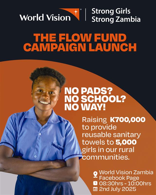 WorldVisionZamo's tweet photo. Join us for The Flow Fund launch on July 2nd, 2025! Help us raise K700,000 for 5,000 girls' sanitary towels. Live on Facebook at 08:30hrs! #NoPadsNoSchoolNoWay #WorldVisionZambia #StrongGirlsStrongZambia #TheFlowFund #EndPeriodPoverty https://t.co/dzc1mLvhv6