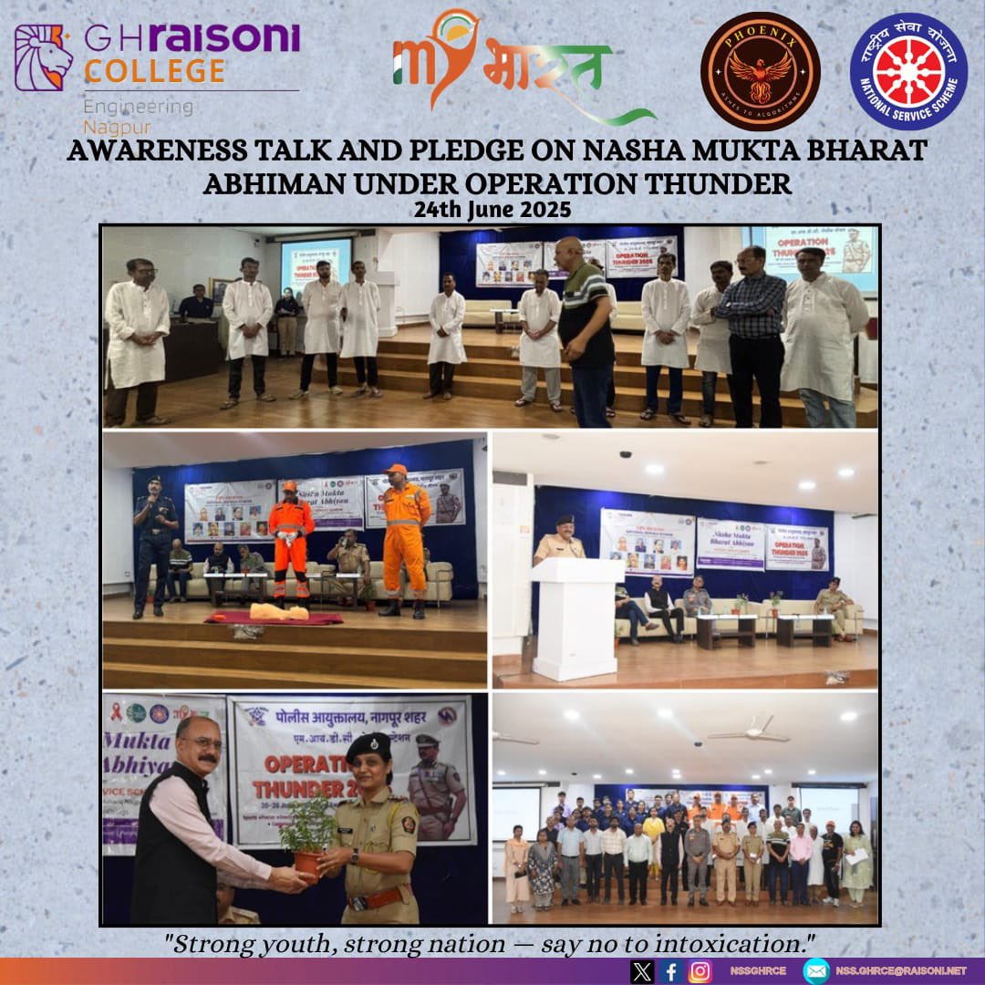 nssghrce's tweet photo. NSS Cell of GHRCE Nagpur organized an Awareness Talk and Pledge under ‘नशा मुक्त भारत पखवाडा’ &amp; ‘Operation Thunder’ on 24th June 2025. Dignitaries from DIG NDRF NAGPUR, ACP MIDC Police Station, Maitreyee Drug De-addiction centre were present to promote a drug-free India
#nssghrce https://t.co/9N6Xdua1ej