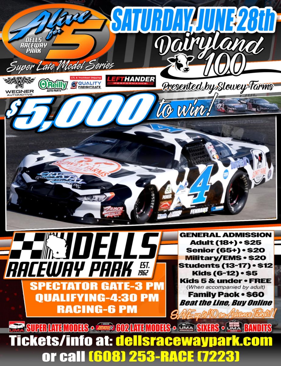 ALIVE FOR 5 SERIES RETURNS JUNE 28TH FOR DAIRYLAND 100
Wisconsin Dells WI-Saturday June 28th at Dells Raceway Park the Alive for five Super Late Models are back in Action with the Dairyland 100, Presented by Slowey Farms of Westfield.