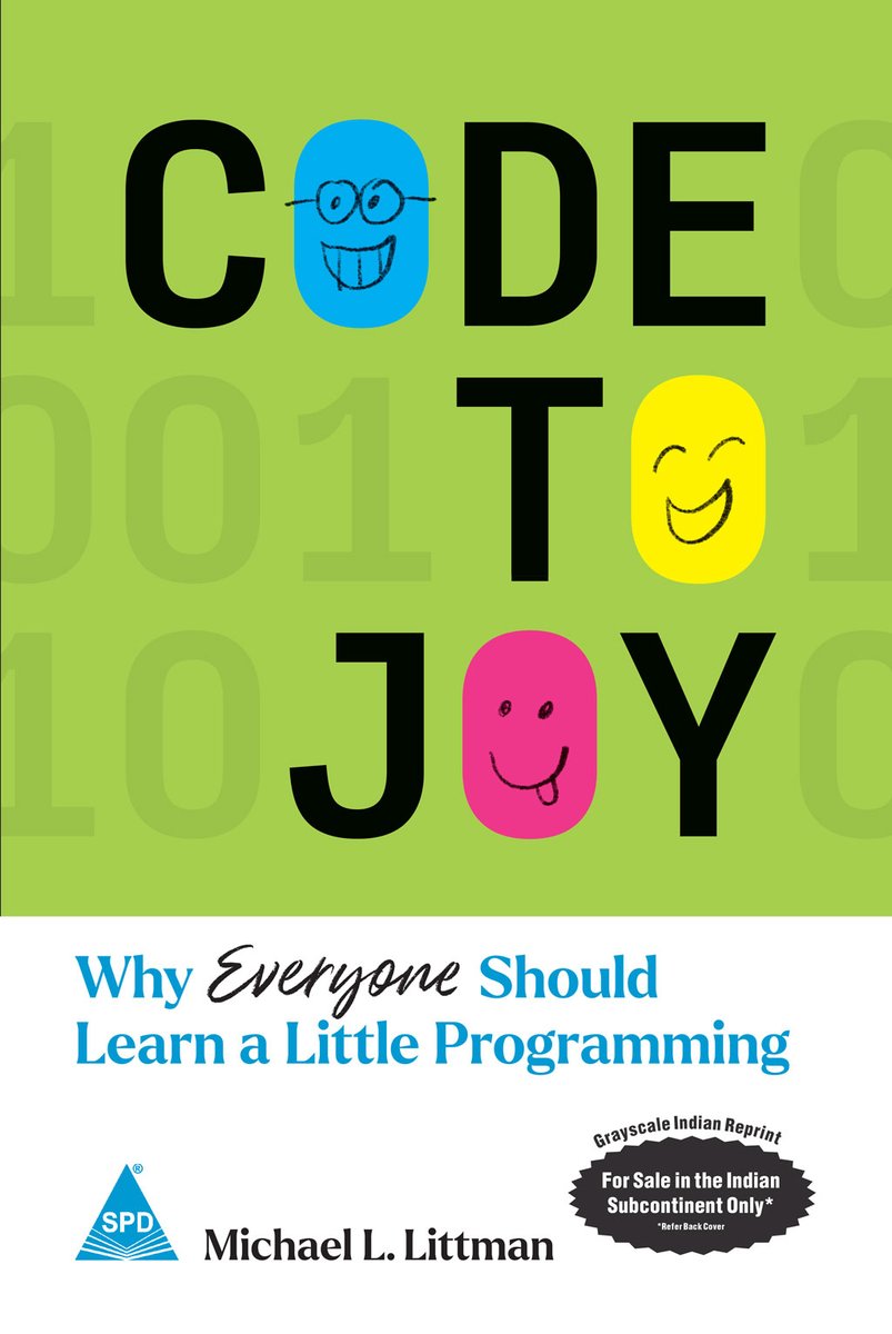 shroffpub's tweet image. 🎉 Indian Edition Releasing Soon ! 🎉
***Pre-order now *** shroffpublishers.com/books/97893680…
Code to Joy: Why Everyone Should Learn a Little Programming
By Michael L. Littman @mlittmancs from @mitpress
#Coding
#codingforfun
#codingforkids
#codingforall