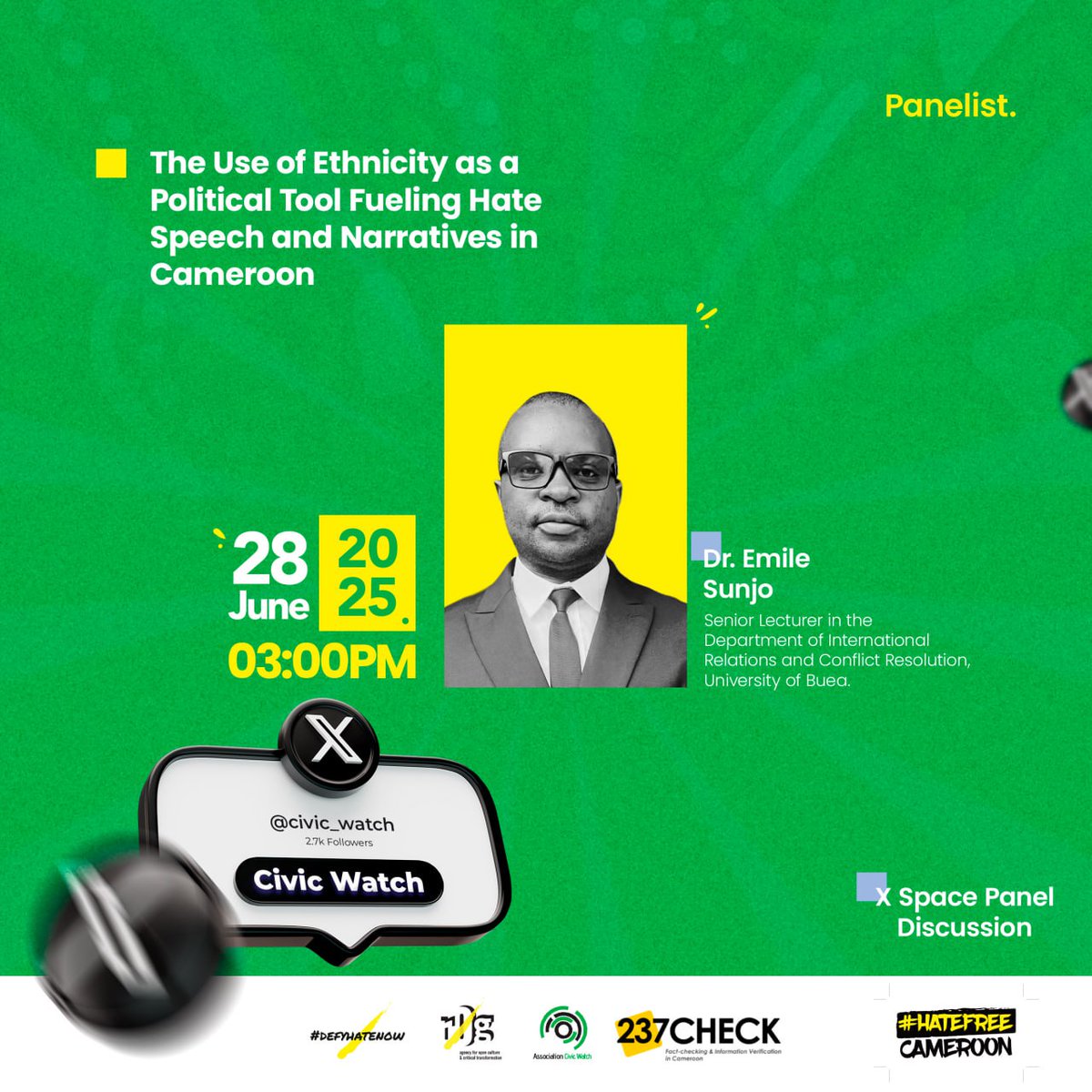 civic_watch's tweet photo. Panelist Spotlight
@EmileSunjo is a Senior Lecturer, Dept. of International Relations &amp; Conflict Resolution, University of Buea. He joins our X Space to unpack The Use of Ethnicity as a Political Tool Fueling Hate Speech and Narratives in Cameroon. 
@DefyhatenowWCA 
#CivicWatch https://t.co/zalkbxIzCJ