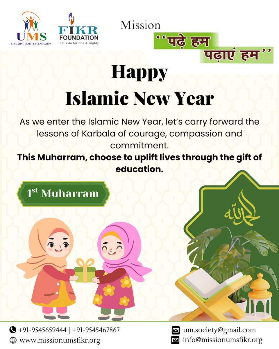 PadheH89120's tweet photo. Wishing you a peaceful and meaningful Islamic New Year.
As we step into the Islamic New Year, let’s embrace the spirit of Karbala courage, compassion and sacrifice. This Muharram, let’s uplift lives with the gift of education and hope.

.
Connect &amp; Know More
Call: +91-9545659444 https://t.co/gdaQxBWwl0