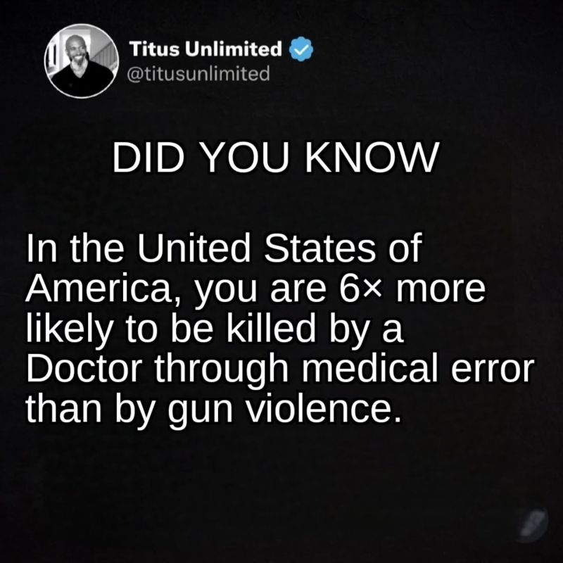 AllCoachReview's tweet photo. Australia has <1/10 population of USA. With same level of medical errors (assume) and way fewer guns - (2025 25 gun deaths AU, 15,000 gun deaths USA) in Australia you are more than 36 times more like to be killed by a medical error than shot to death. And that is just the errors. https://t.co/WC4vPfC3qY