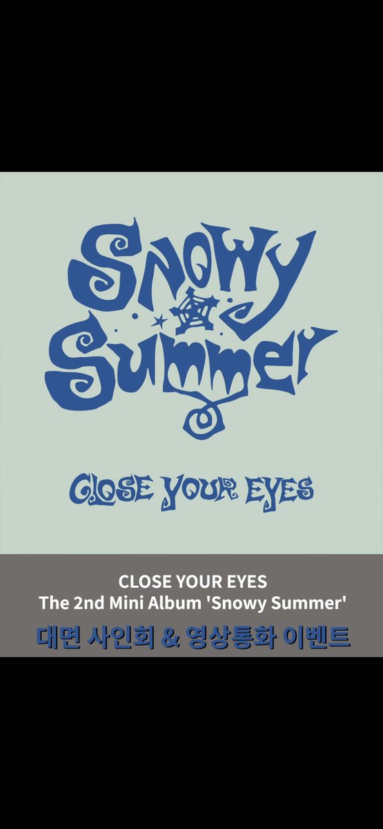 MusicKorea_kr's tweet image. #클로즈유어아이즈 CLOSE YOUR EYES
The 2nd Mini Album 'Snowy Summer'
대면 사인회 & 영상통화 이벤트
📅응모기간
2025.6.27(금) 3:00PM ~ 6.29(일) 11:59PM(KST)
🎁이벤트 특전
대면 사인회 / 영상통화 이벤트 응모자 전원에게
미공개 포토카드 7종 중 랜덤 1종이 증정됩니다
(이벤트 회차와…