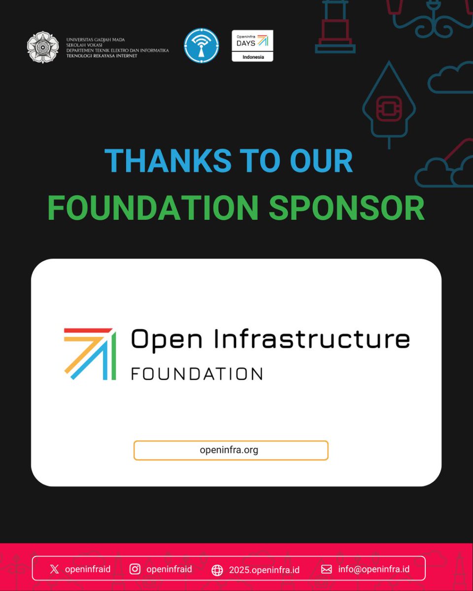 Huge thanks to the one who never left us behind, our FOUNDATION SPONSOR💚 
Join OpenInfra Days 2025 to meet OpenInfra Foundation 🎉

See you very soon in Jogja and together build the next decade of OpenInfra🚀