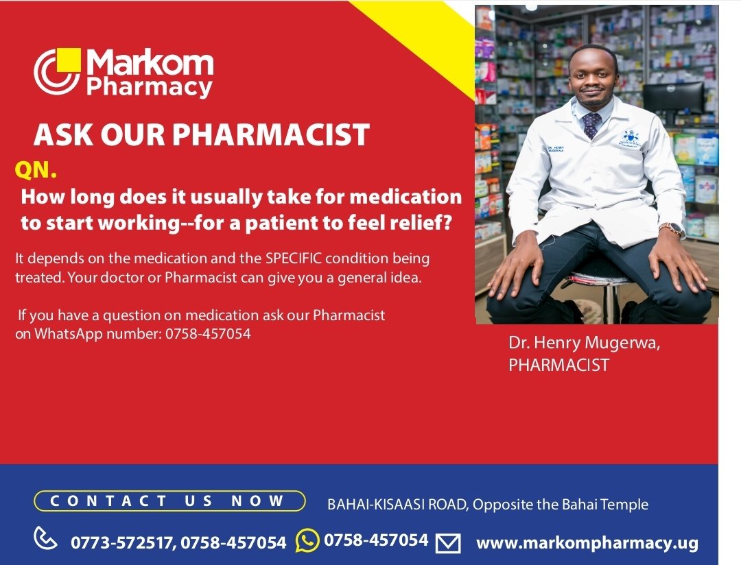 A patient on treatment, ideally, hopes for a speedy return to health after an illness, injury, or surgery. They usually want to know ' when the medication will start working'. Our Pharmacist, Henry Mugerwa, weighs in on that.  #HealthTip #MarkomPharmacy