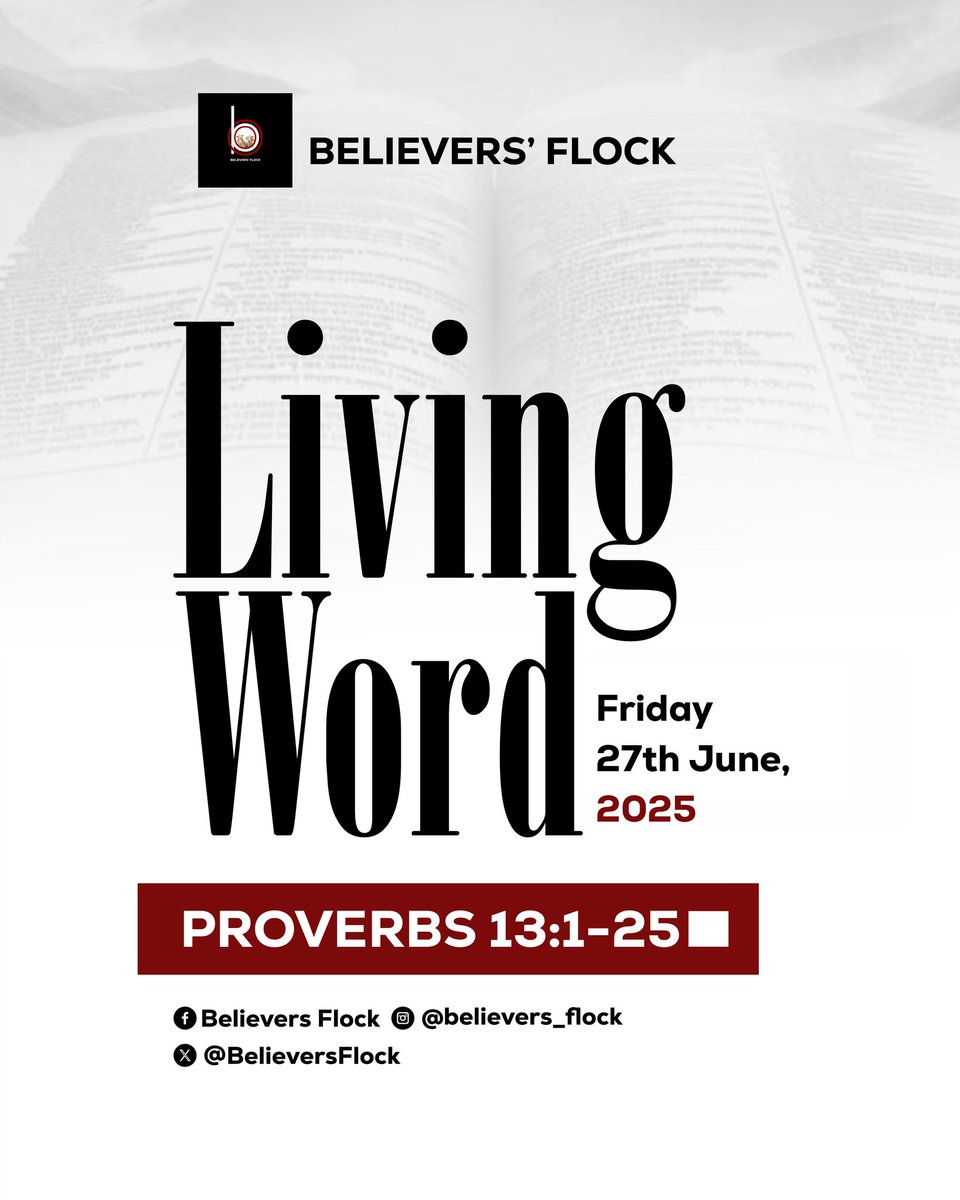 Believersflock's tweet image. THE LIVING WORD📘☮️
Read: PROVERBS 13:1-25

#JESUS
📌 #LIVINGWORD📘
#Proverbs13
#TheBookofProverbs 
#June
#Friday.27.06.2024
#BelieversFlock