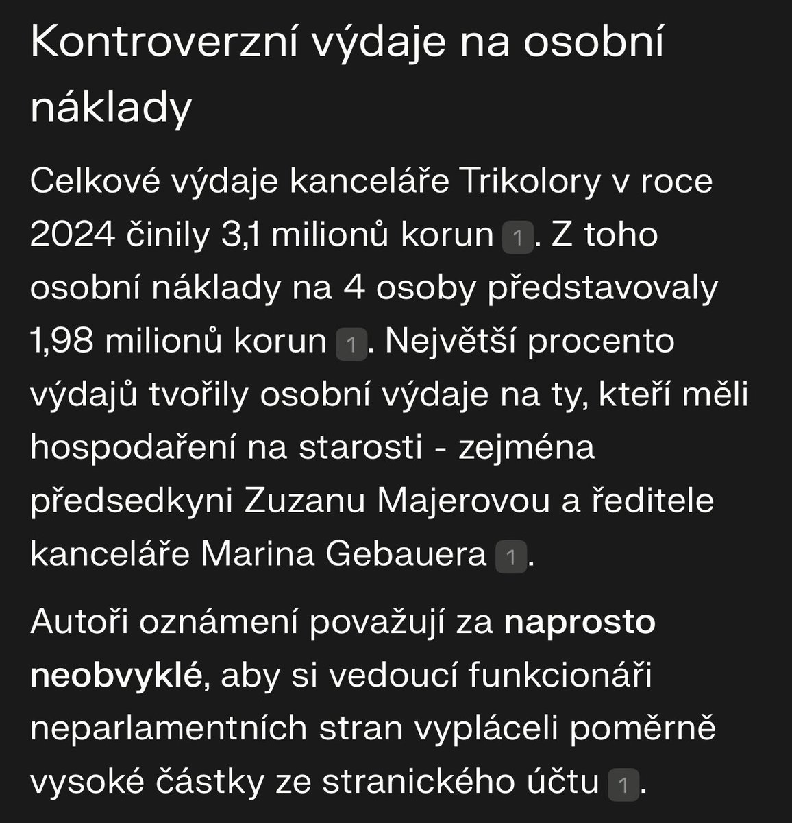 Jeden z členů strany Trikolora s podporou dalších kolegů podal podle zjištění Odkryto.cz trestní oznámení kvůli podezření na tunelování strany. 

V dokumentu jako možné pachatele označil předsedkyni Zuzanu Majerovou a další členy vedení.

Kdopak tu Trikoloru