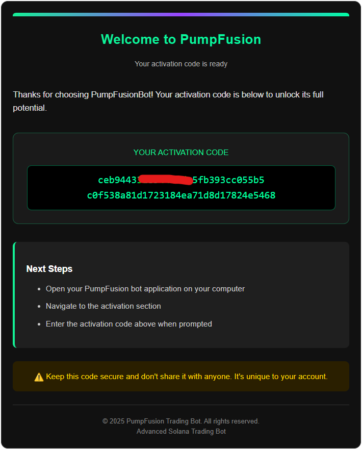 Ready to use PumpFusion?

1️⃣ Download the bot from pumpfusion.com
2️⃣ Request your activation code (just enter a username + email)
3️⃣ Check your inbox for your unique code
4️⃣ Paste it into the bot — and you’re in ✅

Simple. Secure. Instant access.

💬 Join us: