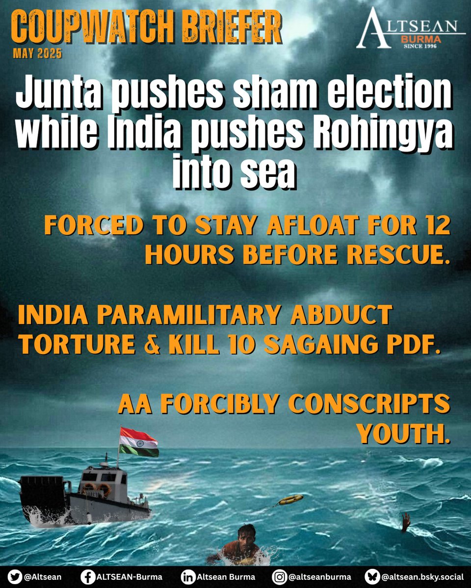 ALTSEAN-Burma (@altsean) on Twitter photo ‼️ Latest ALTSEAN #CoupWatch for May 2025‼️
"Junta pushes sham election while India pushes Rohingya into sea"
📒 Full briefer: bit.ly/CWBMay25
📧 Stay updated: eepurl.com/bE2nRT
<a href="/adn_asia/">Asia Democracy Network</a>
<a href="/forum_asia/">FORUM-ASIA</a>
<a href="/BHRNUK/">BHRN</a>
<a href="/IIDonline/">IID 🕊️⚖</a>
<a href="/fidh_en/">FIDH</a>
<a href="/JusticeMyanmar/">Justice For Myanmar</a>
<a href="/WomensPeaceNW/">Women's Peace Network</a> ‼️ Latest ALTSEAN #CoupWatch for May 2025‼️
"Junta pushes sham election while India pushes Rohingya into sea"
📒 Full briefer: bit.ly/CWBMay25
📧 Stay updated: eepurl.com/bE2nRT
<a href="/adn_asia/">Asia Democracy Network</a>
<a href="/forum_asia/">FORUM-ASIA</a>
<a href="/BHRNUK/">BHRN</a>
<a href="/IIDonline/">IID 🕊️⚖</a>
<a href="/fidh_en/">FIDH</a>
<a href="/JusticeMyanmar/">Justice For Myanmar</a>
<a href="/WomensPeaceNW/">Women's Peace Network</a>