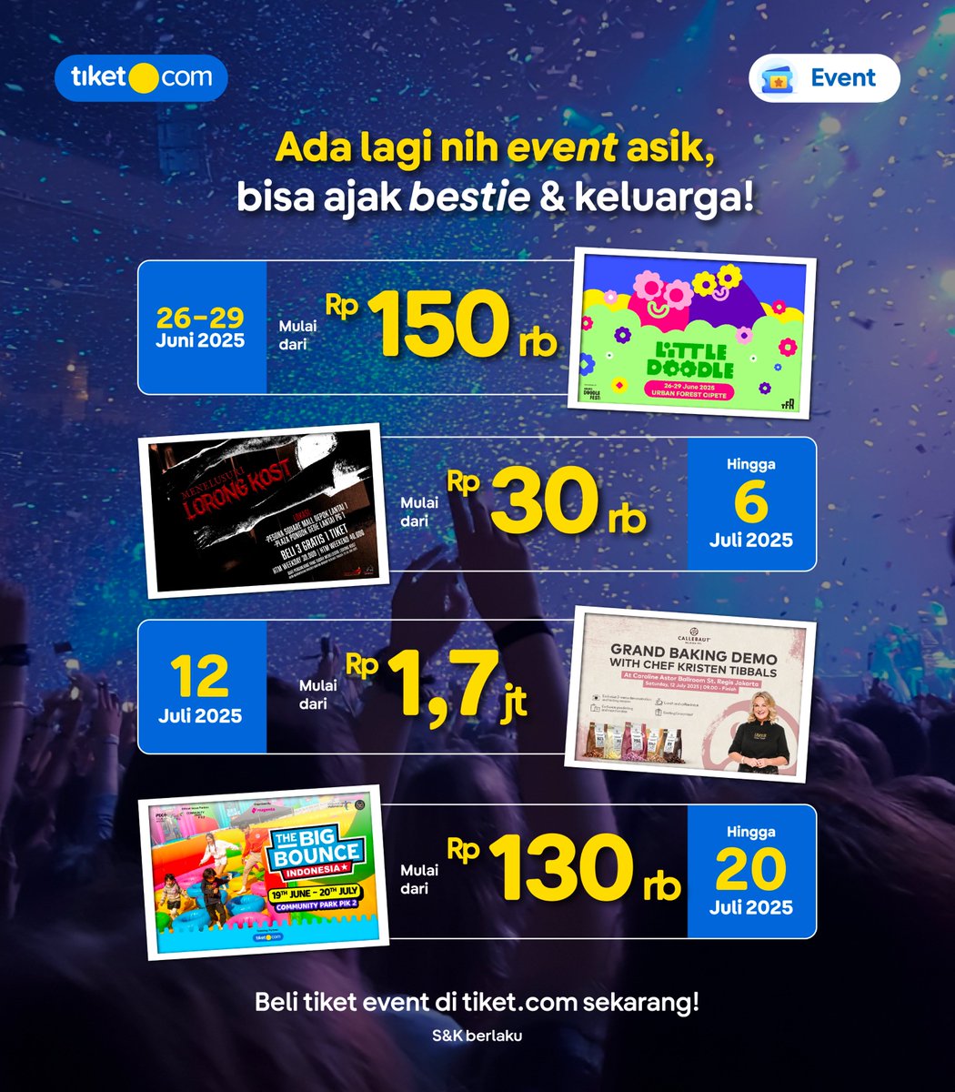 Yang butuh asupan ide weekend seru biar gak nge-mall mulu, nih ada event yang bisa kamu datengin bareng temen se-geng atau keluarga!

Beli tiketnya sekarang! 👇
go.tiket.com/EventToDoX
