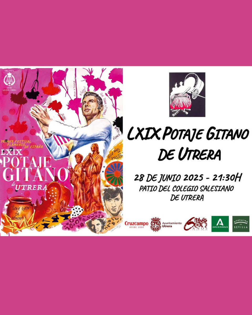 LXIX POTAJE GITANO DE UTRERA 
El festival flamenco más antiguo del mundo. 
28 de junio 
21:30h 
Patio del Colegio Salesianos de Utrera 
Organiza: Hdad. de los Gitanos de Utrera
#flamenco #utrera #festivalflamenco #potajegitanodeutrera