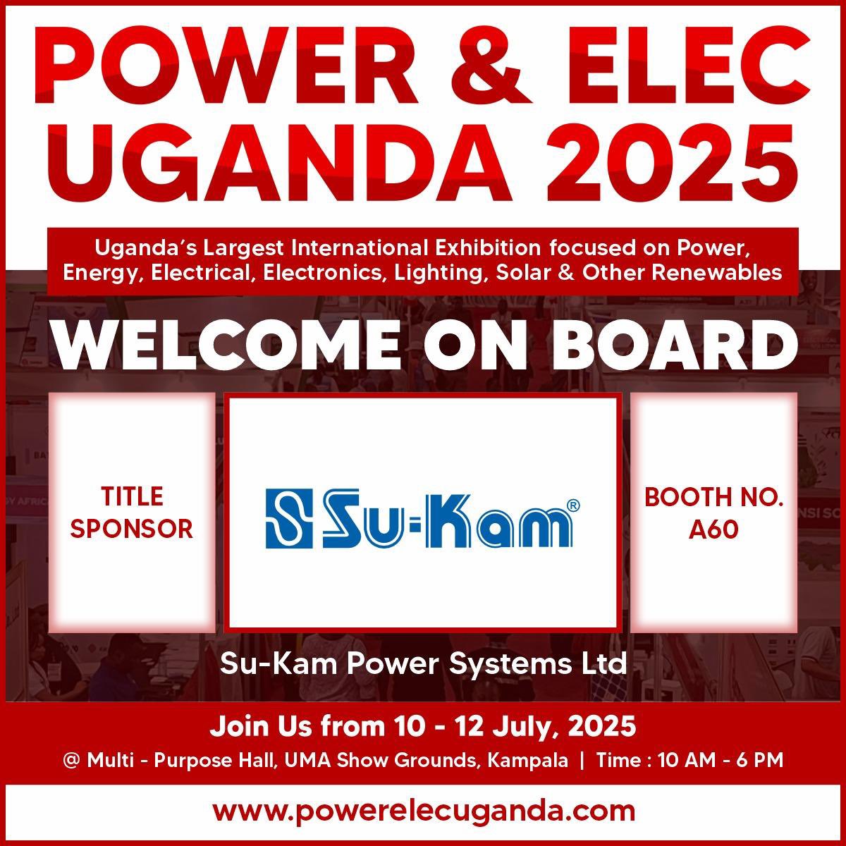 ✅Exciting news. 

Su-Kam Power Systems Ltd joins 
#PowerElecUganda as our official Title Sponsor. Catch them at Booth A60 from 10th–12th July 2025 at the UMA Show Grounds, Kampala.

This is more than an exhibition! it’s a platform for innovation, investment, and sustainable