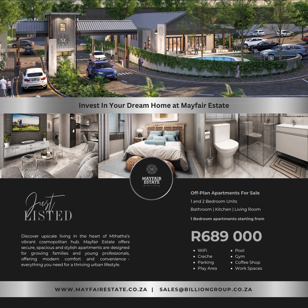 Phase 2, Block 4 off-plan units now selling at Mayfair Estate - a prestigious lifestyle estate in Mthatha.

1-Bed from R689,000 | 2-Bed from R849,000

Experience premium finishes, spacious layouts &amp; future-focused living.
Secure your luxury home today.

📩