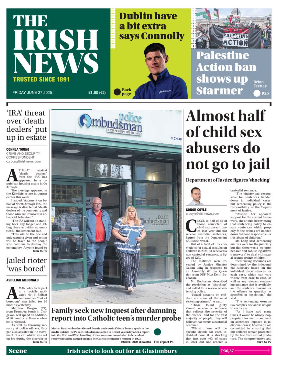 Today's <a href="/irish_news/">The Irish News</a> front page leads with figures from the Department of Justice which shows 42% of those convicted of sexual assaults against children in 2024 received a non-custodial sentence. The DUP MLA who requested the figures described them as 'shocking'