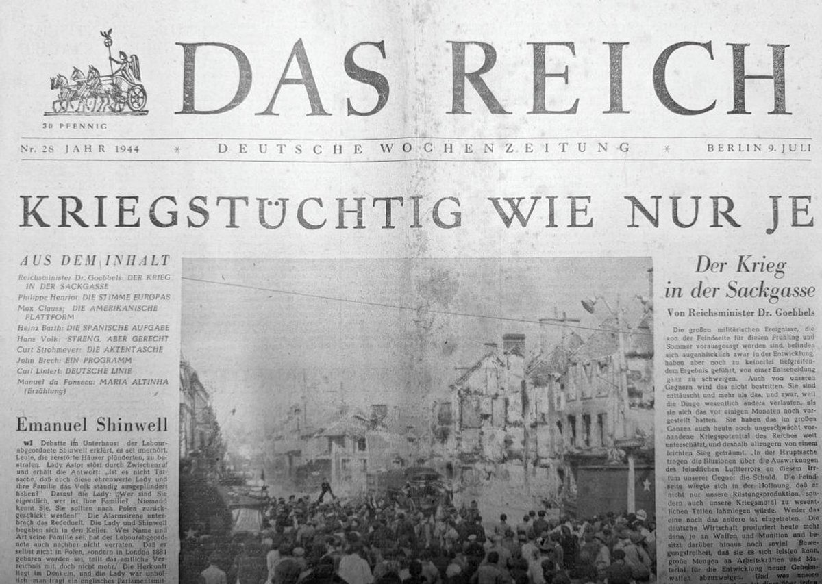 „Kriegstüchtig wie nur je“

Im Sommer 1944 rief die Wochenzeitung „Das Reich“ die Deutschen zu maximaler Kriegstüchtigkeit auf.