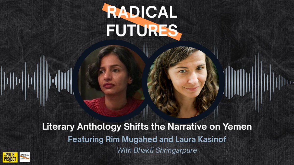 Radical Books Collective 🇵🇸🍉 (@warscapes) on Twitter photo 🎤 new Radical Futures podcast featuring Laura Kasinof & Rim Mugahed talking about "The Book of Sana’a" published by <a href="/commapress/">Comma Press🍉 #CeasefireNow</a> It brings together 10 translated stories from Yemeni writers.
"It is only through fiction that the world can stop misunderstanding Yemen." 🎤 new Radical Futures podcast featuring Laura Kasinof & Rim Mugahed talking about "The Book of Sana’a" published by <a href="/commapress/">Comma Press🍉 #CeasefireNow</a> It brings together 10 translated stories from Yemeni writers.
"It is only through fiction that the world can stop misunderstanding Yemen."