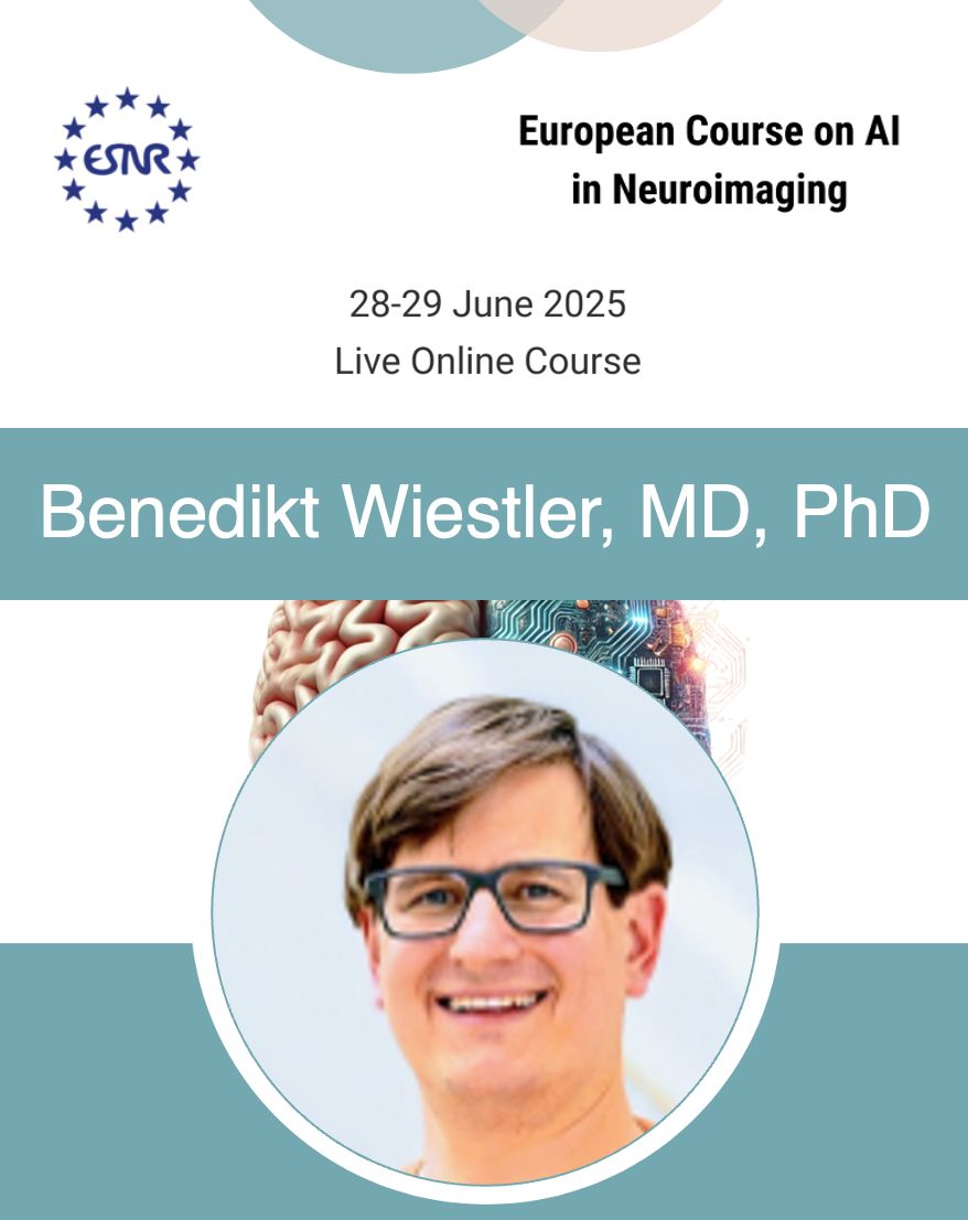 ESNRad's tweet image. ESNR #AI Course
Saturday 28th June 2025
14:00-14:30
Prof. Dr. Benedikt Wiestler (AI for Image-Guided Diagnosis & Therapy, Technical University of Munich)
Keynote Lecture: ”AI in Neuroradiology - Chances and Challenges”
buff.ly/k0jqcjj