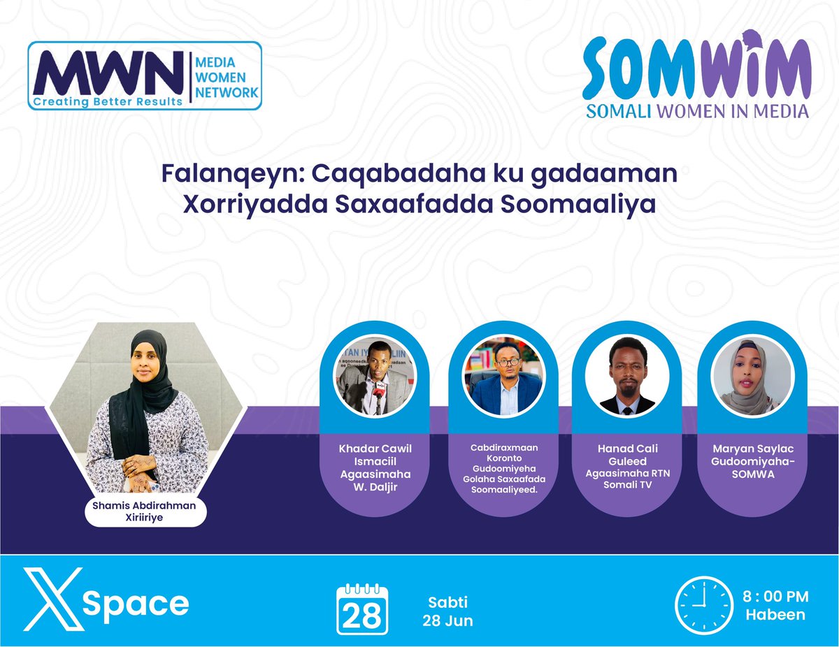 Media Women Network (@mediawomennet) on Twitter photo Nagala Soo qeyb-gal Doodda Billaha oo aan bishaan ku falanqeyn doonno Caqabadaha ka jira xorriyadda Saxaafadda dalka.
Waxaana Marti inoogu ah
<a href="/MSeylac/">Maryan Seylac</a> <a href="/AKoronto/">Abdirahman Koronto</a> <a href="/khadarawl1/">khadar Awl</a> iyo <a href="/HanadAGuled/">Hanad Ali Guled</a>
x.com/i/spaces/1kvKp… Nagala Soo qeyb-gal Doodda Billaha oo aan bishaan ku falanqeyn doonno Caqabadaha ka jira xorriyadda Saxaafadda dalka.
Waxaana Marti inoogu ah
<a href="/MSeylac/">Maryan Seylac</a> <a href="/AKoronto/">Abdirahman Koronto</a> <a href="/khadarawl1/">khadar Awl</a> iyo <a href="/HanadAGuled/">Hanad Ali Guled</a>
x.com/i/spaces/1kvKp…