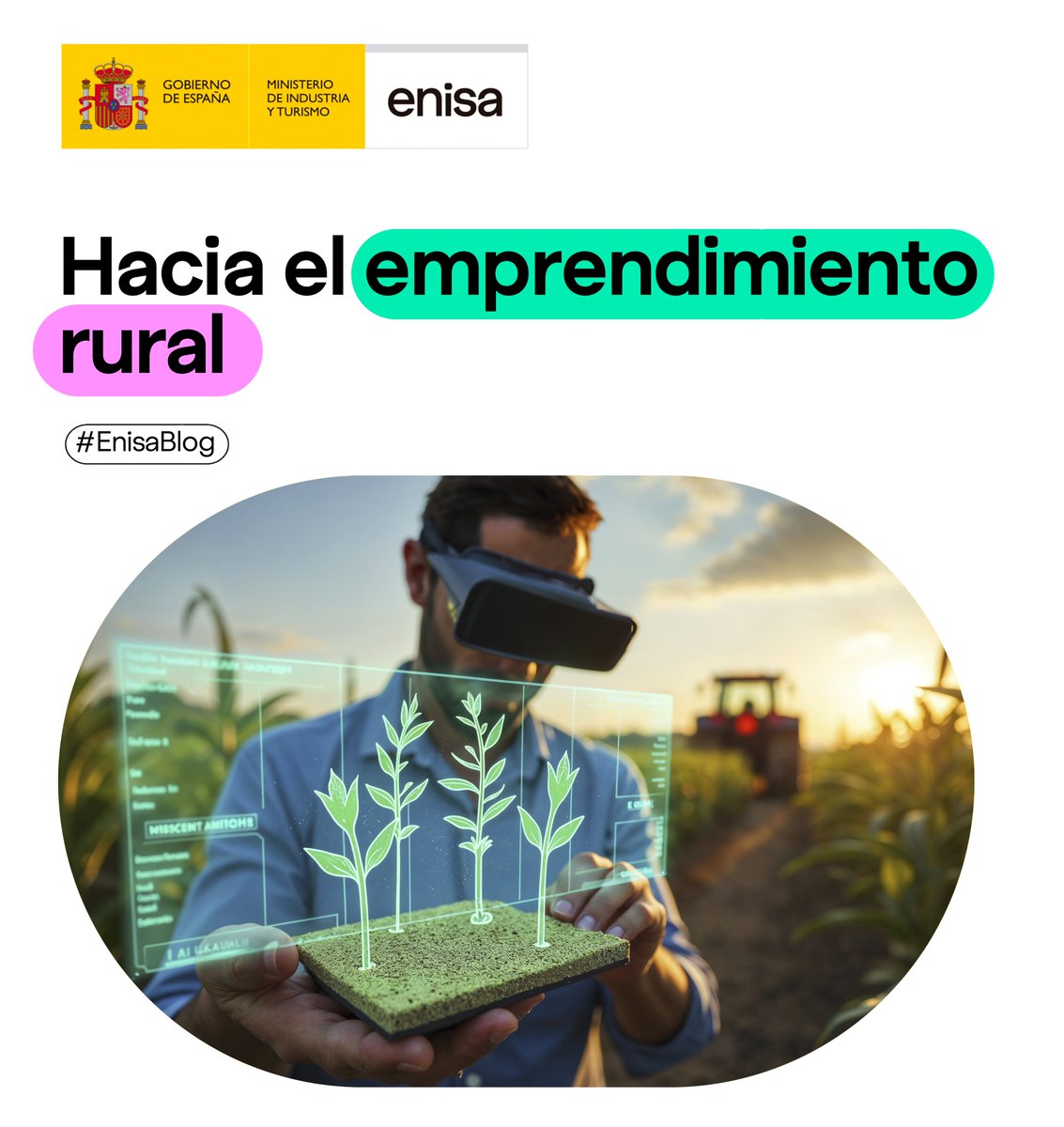 #EnisaBlog Hacia el emprendimiento rural. Un artículo de Antoni Rondan Justribó #equipoEnisa

La importancia de la línea #AgroInnpulso en el desarrollo del ecosistema empresarial del ámbito rural

#ClienteEnisa <a href="/AbastoresCom/">Abastores</a>, Protiberia &amp; <a href="/Naturcode_eu/">Naturcode</a> 

enisa.es/es/actualidad/…