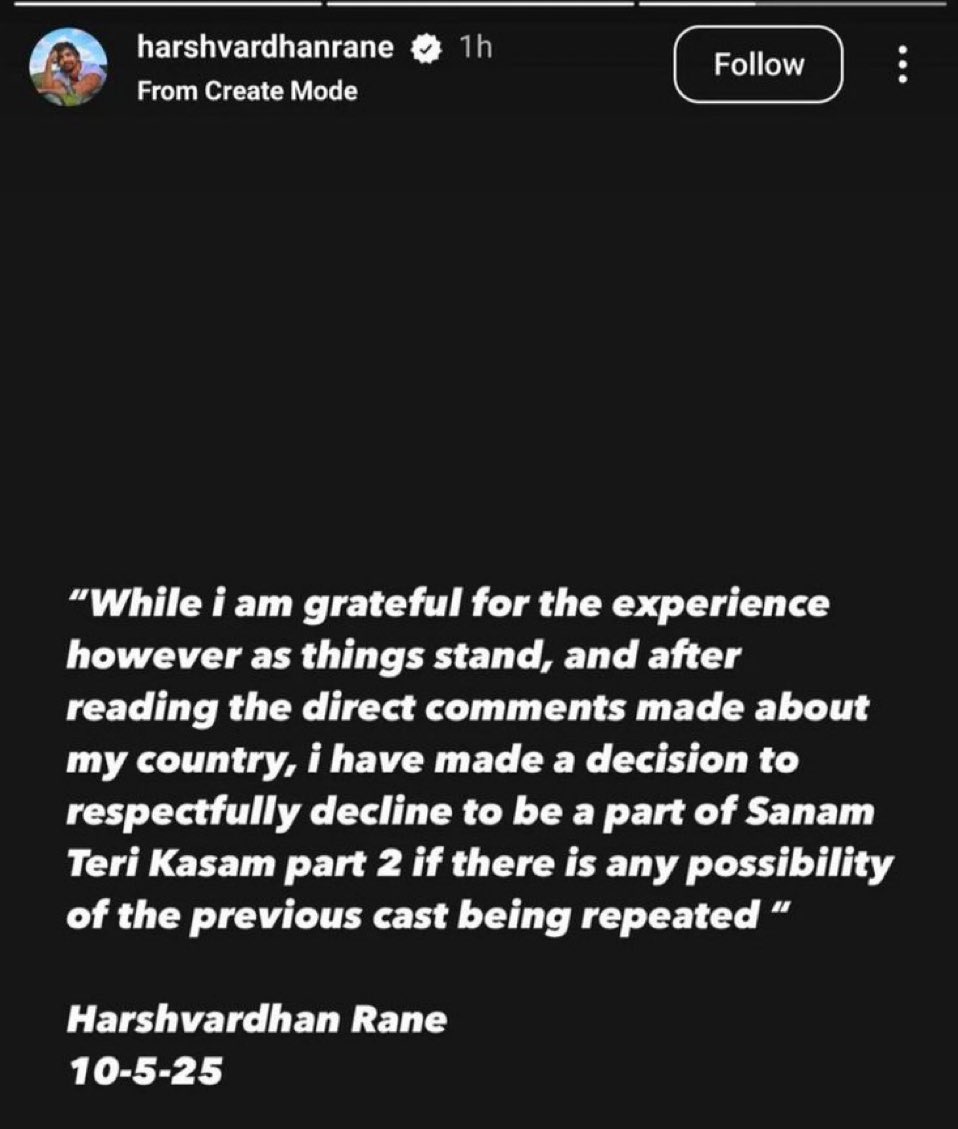 Respect for Harshvardhan. Salute to him.

The move came after his Pakistani co-star, Mawra Hocane, made remarks on India’s Operation Sindoor.