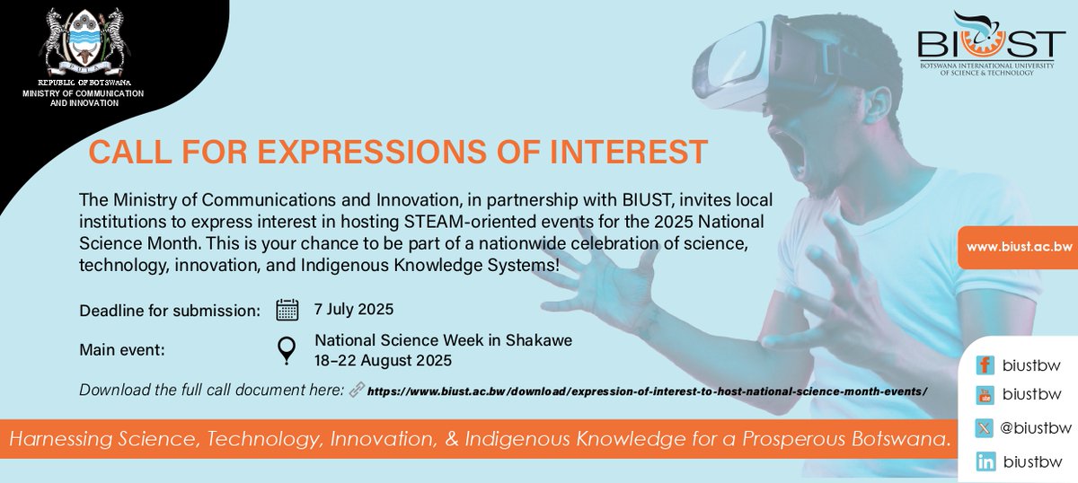 biustbw's tweet photo. 📢 CALL FOR EXPRESSIONS OF INTEREST

BIUST, in partnership with MCI, invites local institutions to host STEAM events for #NationalScienceMonth2025

🔗 https://t.co/OkVgsH1qcZ

#ScienceWeek2025 #STEAM #InnovationBW #BIUST #STEMBotswana #Shakawe2025 https://t.co/iweh03d63V