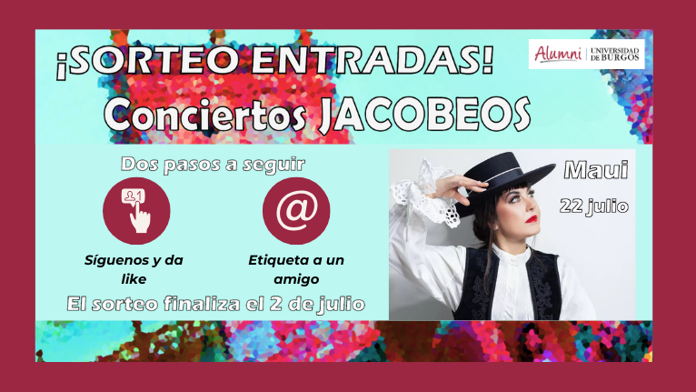 #AlumniUBU | ¡SORTEO CONCIERTOS JACOBEOS!
Sorteamos 2 entradas dobles para ver a <a href="/MauideUtrera/">Maui</a> 
¿Cómo participar?  
- Síguenos en X   
- Like y RT  
- Menciona a un amigo en los comentarios

Finaliza el día 2 de julio.
   
Todas las bases del concurso: alumni.ubu.es/bases-del-sort