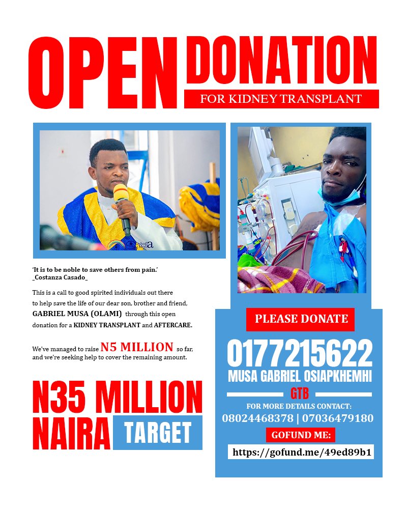 Adedejiemir's tweet photo. Gabriel Musa, our brother , needs a kidney transplant.
₦35M goal, ₦5M raised—every kobo counts.
Let’s save him together. 💔
📞 0177215622 GTB
🧾 https://t.co/MXQlmMdaft
#SaveGabriel #CelestialFamily 🌈 #helpsavegabrielmusalife https://t.co/WYHp2YEXsH