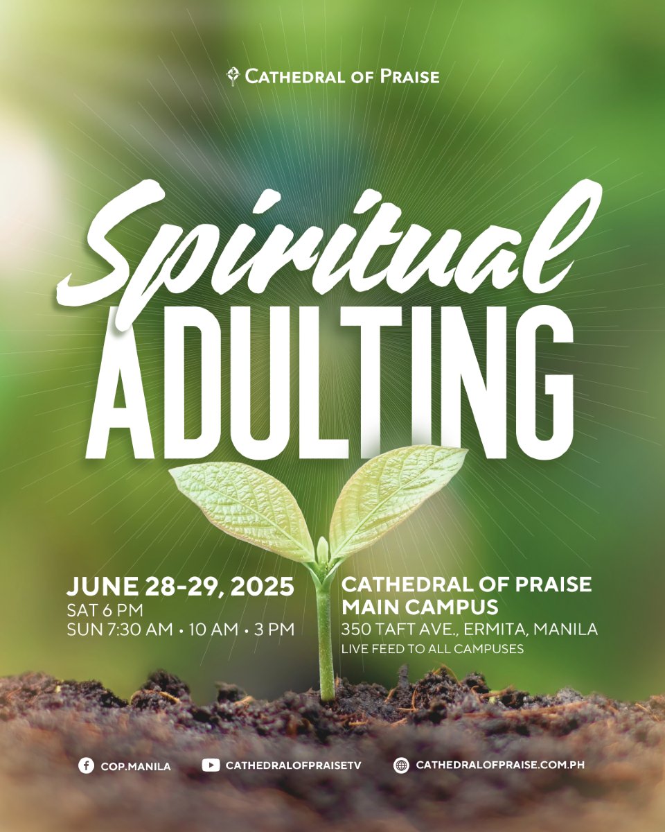 Join us this weekend at Cathedral of Praise as we dive into what it means to grow strong, rooted, and fruitful in our walk with God.
June 28–29, 2025
Saturday • 6 PM
Sunday • 7:30 AM • 10:00 AM • 3:00 PM
Cathedral of Praise Main Campus, 350 Taft Ave., Manila