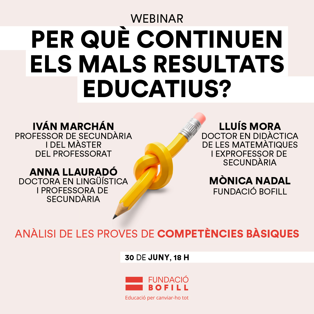 Fundació Bofill (@fundaciobofill) on Twitter photo Per què continuen els mals resultats educatius? 💬
Aquest dilluns analitzarem els resultats de les proves de competències bàsiques amb els professors <a href="/MarchanCarvajal/">Iván Marchán Carvajal</a>, Anna Llauradó i Lluís Mora, al costat de <a href="/mnadalanm/">Mònica Nadal</a>.
👉🏼 T’hi pots inscriure, aquí: fundaciobofill.cat/actes/per-que-… Per què continuen els mals resultats educatius? 💬
Aquest dilluns analitzarem els resultats de les proves de competències bàsiques amb els professors <a href="/MarchanCarvajal/">Iván Marchán Carvajal</a>, Anna Llauradó i Lluís Mora, al costat de <a href="/mnadalanm/">Mònica Nadal</a>.
👉🏼 T’hi pots inscriure, aquí: fundaciobofill.cat/actes/per-que-…