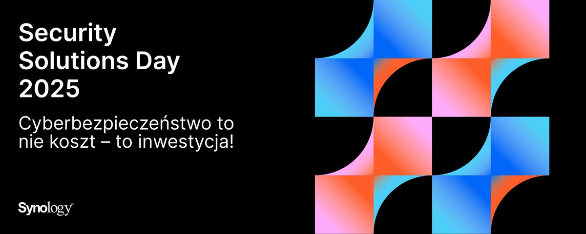 Security Solutions Day 2025 Warszawa - serdecznie zapraszamy!

Cyberbezpieczeństwo bez filtrów. Praktyka, realne zagrożenia i skuteczne rozwiązania – wszystko w jeden dzień, w jednym miejscu.

synology.zohobackstage.eu/SecuritySoluti…