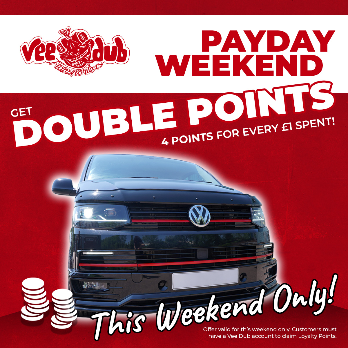 Get DOUBLE POINTS on any order placed with us THIS WEEKEND ONLY! 🛒

🔥 £1 = 4 LOYALTY POINTS 🔥

The more points you earn, the more discount you can redeem off your next order! 🛒💸

veedubtransporters.co.uk

Find out more here! ⏬veedubtransporters.co.uk/2021/09/13/vee…