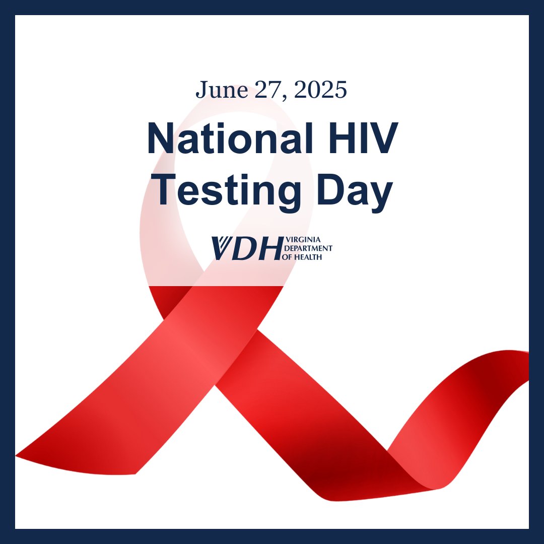 National HIV Testing Day is June 27.  Learn more about #HIVTestingDay, why it’s important, and where to find free or low-cost testing.  Learn more: vdh.virginia.gov/blog/2025/06/2…