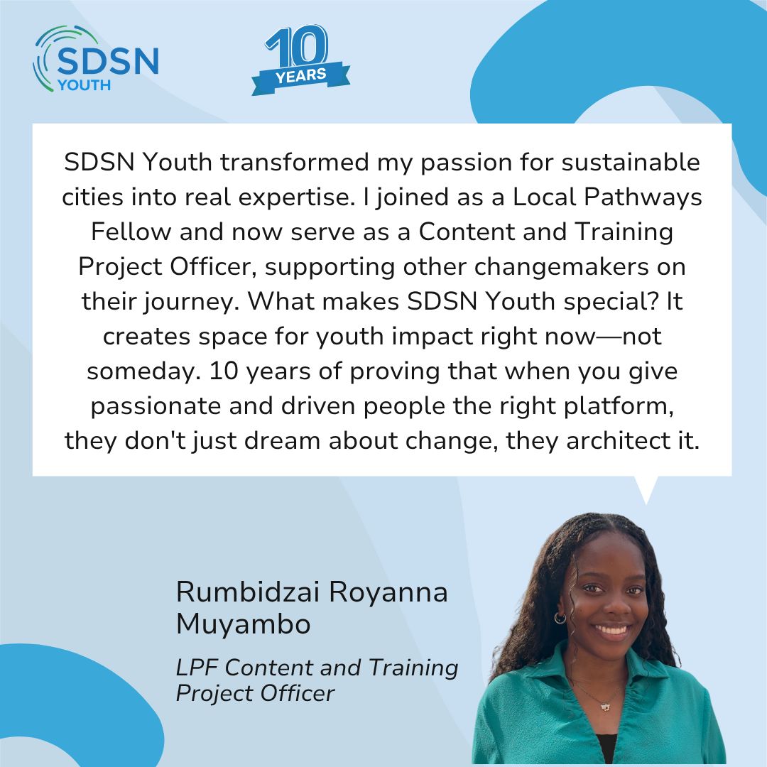 SDSN Youth turns 10. 🌍🎉To celebrate, we’re sharing quotes from our team—their proudest moments, biggest lessons, and what this journey has meant to them. 10 years of youth-led action for sustainable development—and we’re just getting started.#SDSNYouth10 #SDGs #YouthLeadership