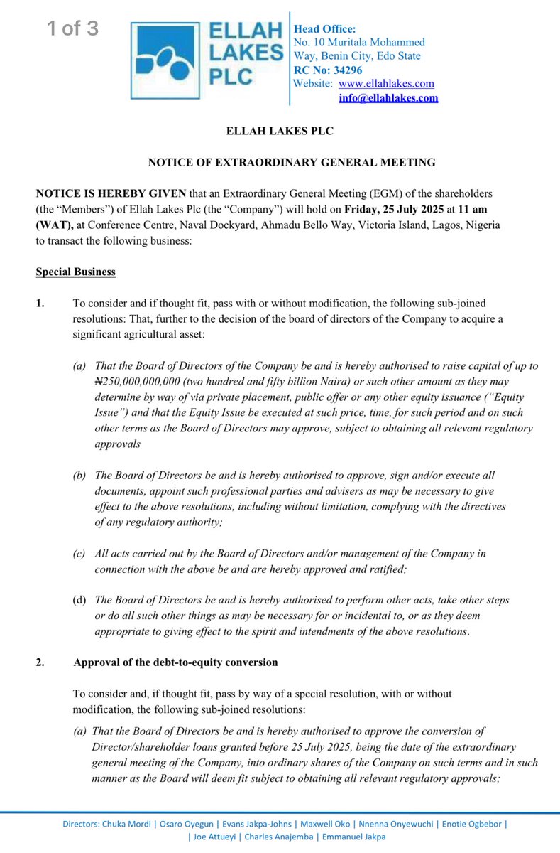 ADUOLUWATOPE's tweet image. NOTICE OF EGM: ELLA LAKES PLC to raise fresh funds up to 250 Billion Naira to acquire significant agricultural asset: 

I hope they pull this through… massive!

Details below…