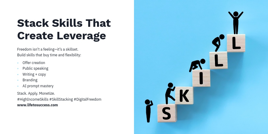 lifetosuccess's tweet image. 4. Stack Skills That Create Leverage

Freedom isn’t a feeling—it’s a skillset.

Build skills that buy time and flexibility:
- Offer creation
- Public speaking
- Writing + copy
- Branding
- AI prompt mastery

Stack. Apply. Monetize.

#HighIncomeSkills #SkillStacking…