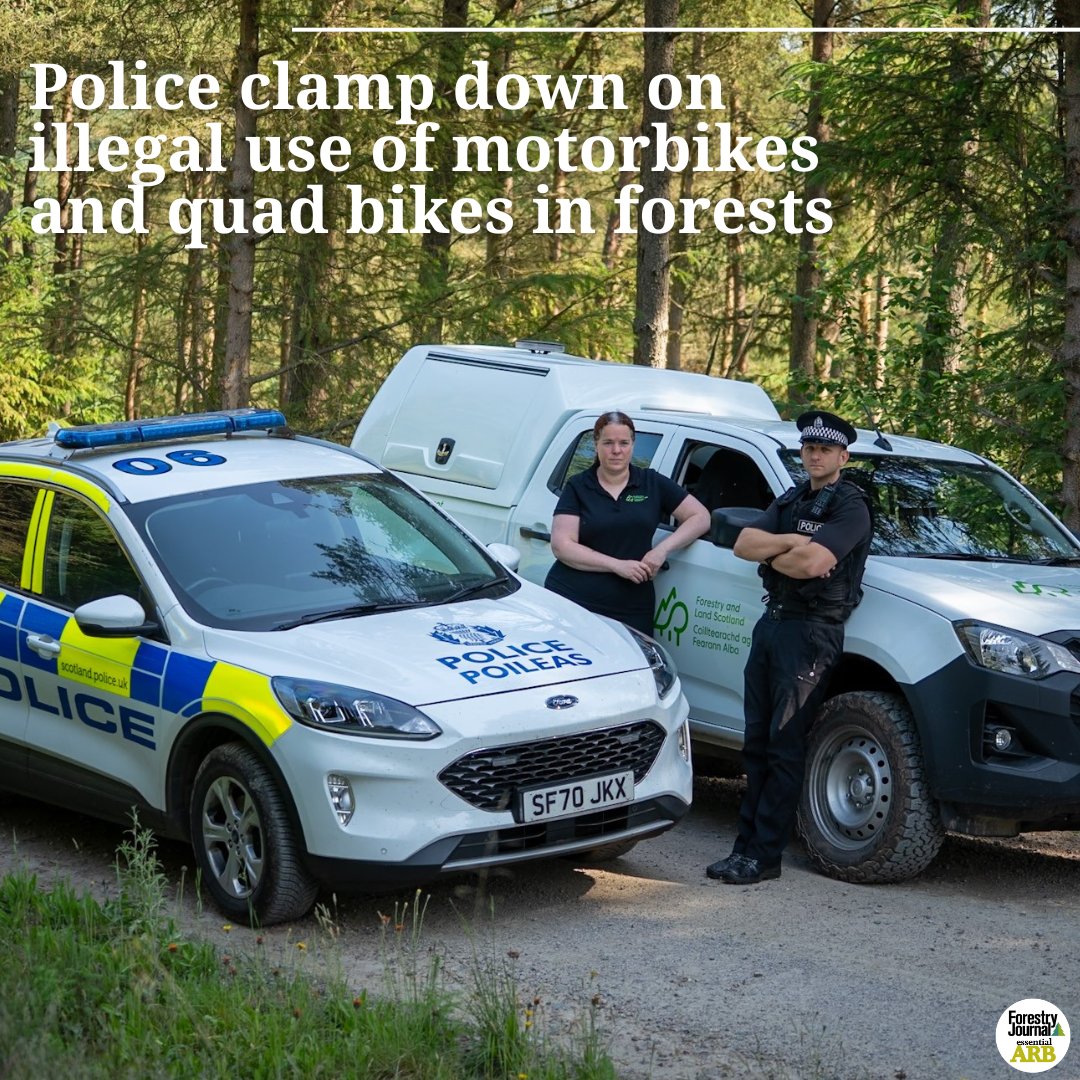 Cops will carry out patrols as part of a clampdown on the illegal use of motorbikes and quad bikes across Aberdeenshire forests.

🔗 forestryjournal.co.uk/news/25269977.…