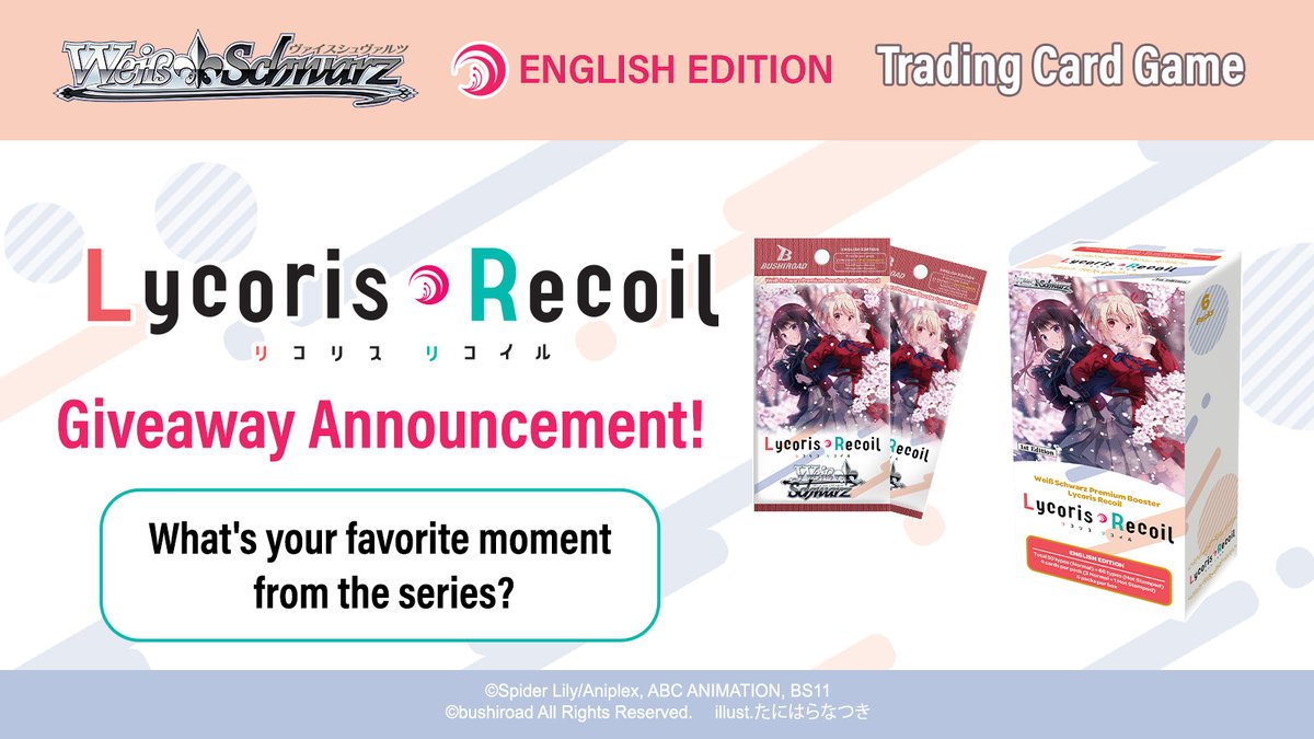 weissschwarz_en's tweet photo. Giveaway alert! 🎉 

Comment on what's your favorite moment from the series, and stand a chance to win our giveaway!

🔗 https://t.co/9TtvoZ3SHQ

#WeissSchwarz #LycorisRecoil #TCG #Giveaway https://t.co/tTUGMJXSJk