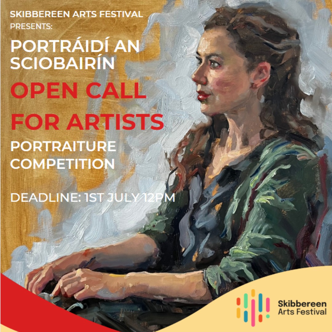 CorkCountyArts's tweet image. DEADLINE: 2nd July: Skibbereen’s 2nd Annual Portrait Artist Competition. Winner will receive a cash prize of €500 & a 4-week residency at Uillinn: West Cork Arts Centre in 2026.
To apply: docs.google.com/.../1FAIpQLSec…
@skibbereenartsfestival @corkcountycouncil @artscouncilireland